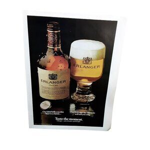 1981 Taste The Moment Erlanger Beer Print Ad Vintage